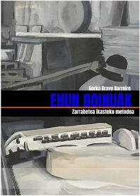 EHUN DOINUAK. ZARRABETEA IKASTEKO METODOA